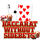 Baccarat without Sidebets