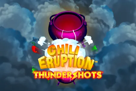 Chili Eruption Thundershots